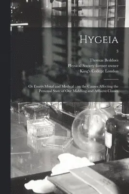 Thomas 1760-1808 Beddoes - Hygeia, Häftad. Tillgänglighet: Lägg i varukorg