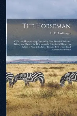 H. R. Hershberger - Horseman, Häftad. Tillgänglighet: Lägg i varukorg