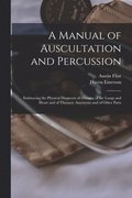 Manual of Auscultation and Percussion