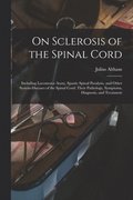 On Sclerosis of the Spinal Cord
