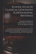 School Atlas of Classical Geography [cartographic Material]