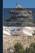 Pioneering in Formosa