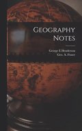 Geography Notes [microform]
