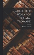 Collected Works of Thomas Troward