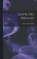 Vie Des Abeilles