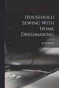 Household Sewing With Home Dressmaking