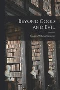Beyond Good and Evil