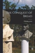 Conquest of Bread