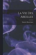 Vie Des Abeilles
