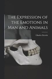 The Expression of the Emotions in Man and Animals