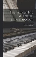 Beethoven His Spiritual Development