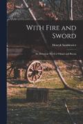 With Fire and Sword