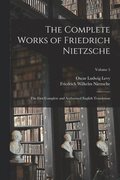 Complete Works of Friedrich Nietzsche