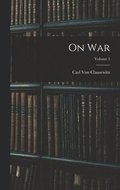 On War; Volume 1