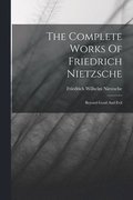 Complete Works Of Friedrich Nietzsche