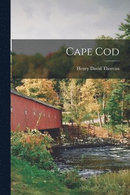 Henry David Thoreau - Cape Cod, Häftad