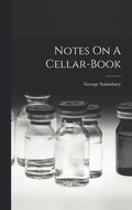Notes On A Cellar-book