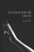 vocation de l'lite