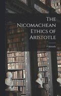 Nicomachean Ethics of Aristotle