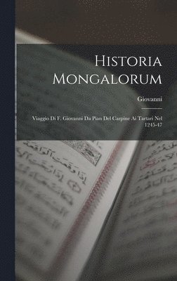 Giovanni - Historia Mongalorum, Inbunden