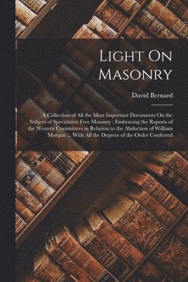 David Bernard - Light On Masonry, Häftad