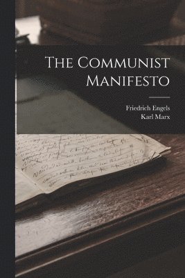Friedrich Engels, Karl Marx - Communist Manifesto, Häftad