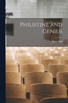 Boris Sidis - Philistine and Genius, Häftad
