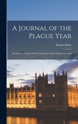 Daniel Defoe - Journal of the Plague Year, Inbunden