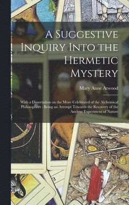 Suggestive Inquiry Into the Hermetic Mystery, Inbunden