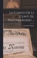Lo Cunto De Li Cunti (Il Pentamerone) ...