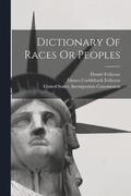 Dictionary Of Races Or Peoples