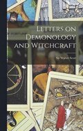 Letters on Demonology and Witchcraft