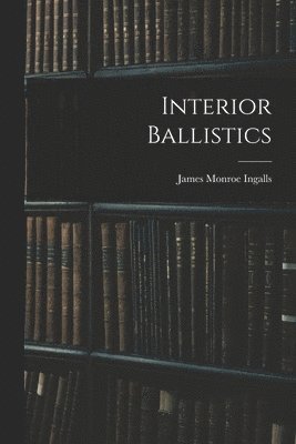 Interior Ballistics