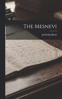 Jela'd-Din Rumi - Mesnevi, Inbunden