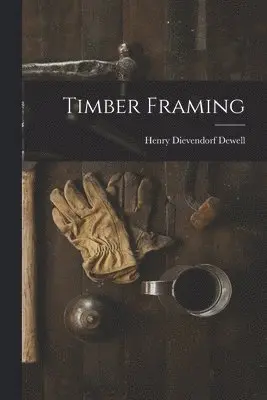 Timber Framing