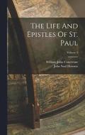 The Life And Epistles Of St. Paul; Volume 1