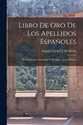 Libro De Oro De Los Apellidos Espa�oles
