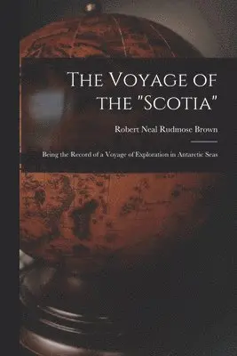 Voyage of the "Scotia"