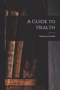 Guide to Health