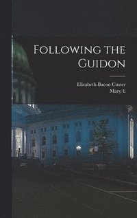 Following the Guidon