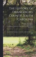 History of Orangeburg County, South Carolina
