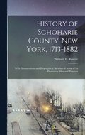 History of Schoharie County, New York, 1713-1882