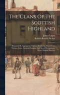 Clans Of The Scottish Highland
