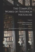 Complete Works of Friedrich Nietzsche