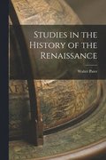 Studies in the History of the Renaissance