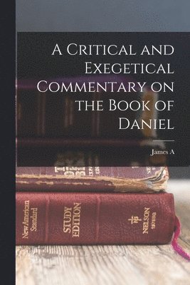 James a 1866-1949 Montgomery, James A Montgomery - Critical and Exegetical Commentary on the Book of Daniel, Häftad. Tillgänglighet: Lägg i varukorg