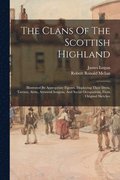 Clans Of The Scottish Highland