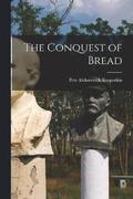 Conquest of Bread