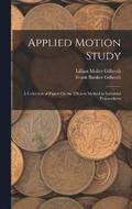 Applied Motion Study
