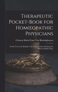 Therapeutic Pocket-Book for Homoeopathic Physicians